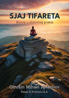 SJAJ TIFARETA - Sunce u duhovnoj praksi