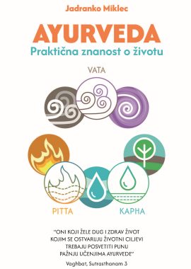 AYURVEDA - praktična znanost o životu
