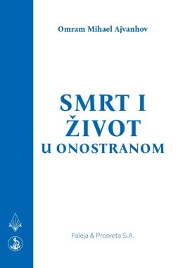 SMRT I ŽIVOT U ONOSTRANOM