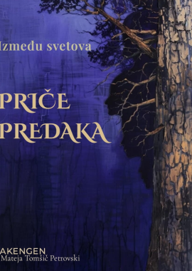 IZMEĐU SVETOVA - PRIČE PREDAKA